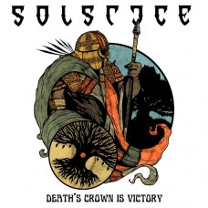 SOLSTICE - Death's Crown Is Victory (2021) MLP